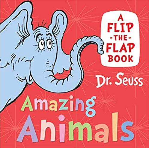 Amazing Animals: A Flip-The-Flap Book (Board Book)