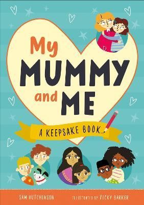 My Mummy and Me: A Keepsake Book (Hardcover)