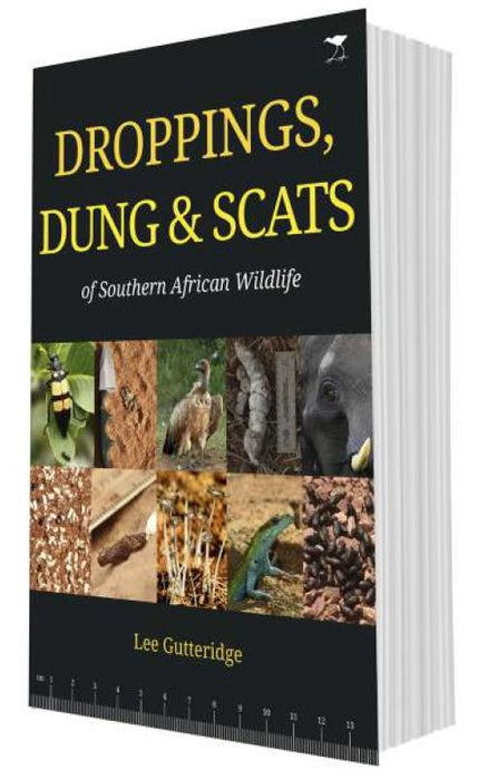 Droppings, Dung & Scats of Southern African Wildlife (Paperback)