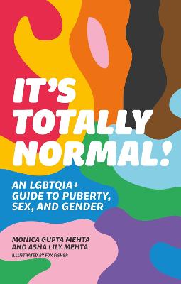 It's Totally Normal!: An LGBTQIA+ Guide to Puberty, Sex, and Gender (Paperback)