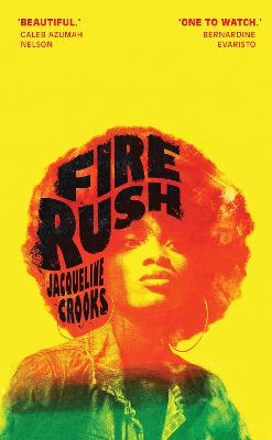 Fire Rush: LONGLISTED FOR THE WOMEN'S PRIZE 2023