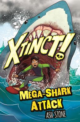 Xtinct! 3: Mega-Shark Attack (Paperback)