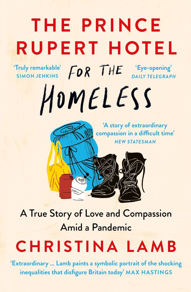 Prince Rupert Hotel For The Homeless: A True Story of Love and Compassion Amid a Pandemic (Paperback)