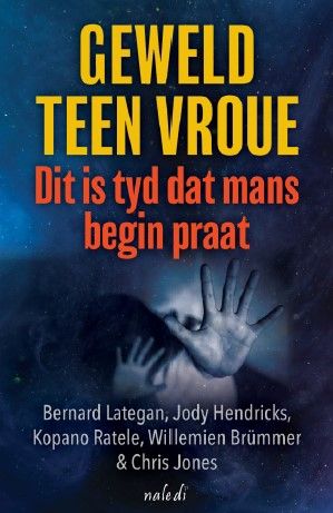 Geweld Teen Vroue dit is Tyd dat Mans Begin Praat (Paperback)
