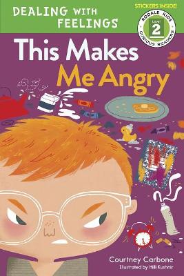 This Makes Me Angry: Dealing with Feelings