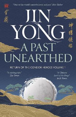 Return of the Condor Heroes 1: A Past Unearthed (Paperback)