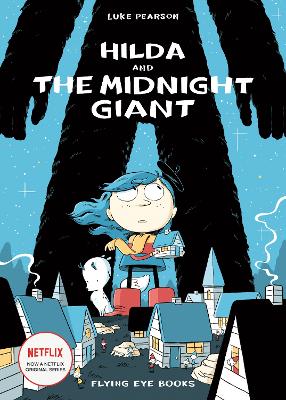 Hilda And The Midnight Giant (Paperback)