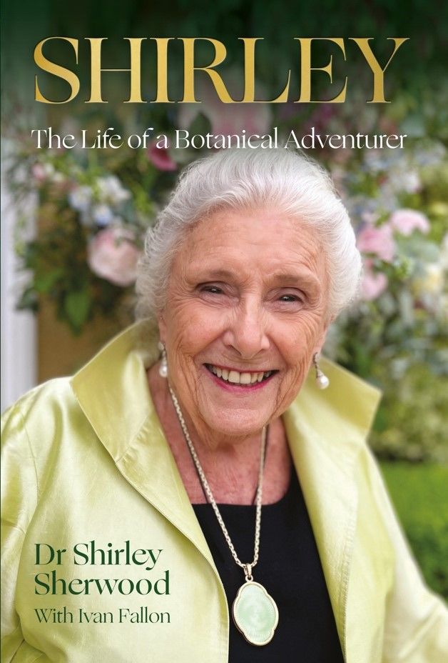 Shirley: The Life Of A Botanical Adventurer (Hardcover)