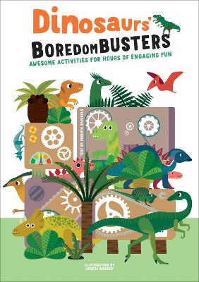 Dinosaurs' Boredom Busters: Awesome Activities for Hours of Engaging Fun