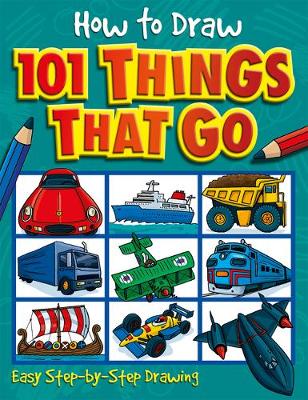 How to Draw 101 Things That Go