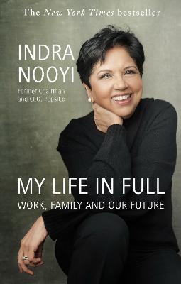My Life in Full: Work, Family and Our Future (Paperback)