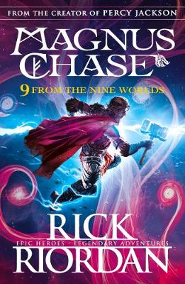Magnus Chase And The Gods Of Asgard 4: 9 From The Nine Worlds (Paperback)