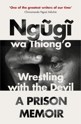 Wrestling with the Devil: A Prison Memoir (Paperback)