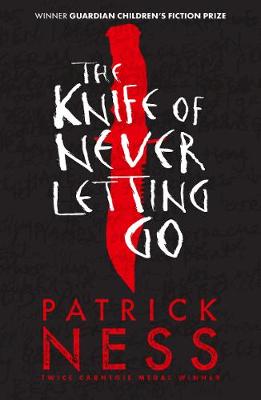 Chaos Walking 1: The Knife of Never Letting Go (Paperback)