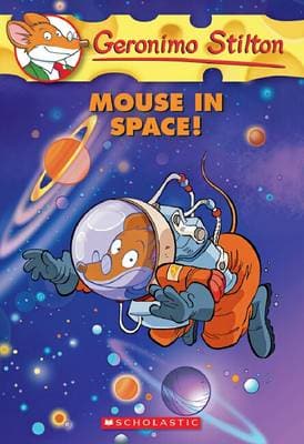 Geronimo Stilton: Mouse in Space! (Paperback)