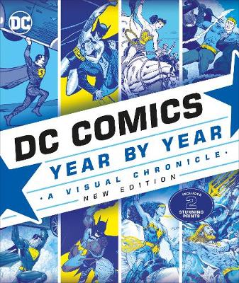 DC Comics Year By Year: A Visual Chronicle (New Edition) (Hardcover)