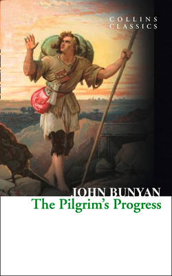 Collins Classics: The Pilgrim's Progress (Paperback)