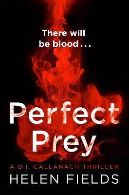 DI Callanach 2: Perfect Prey (Paperback)