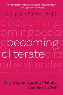 Becoming Cliterate (Trade Paperback)