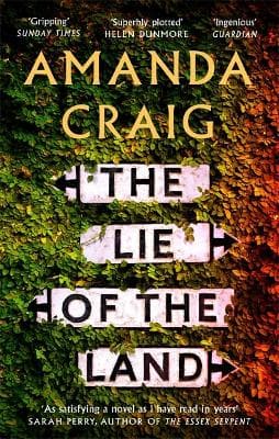 The Lie of the Land: 'A very good read indeed' Matt Haig