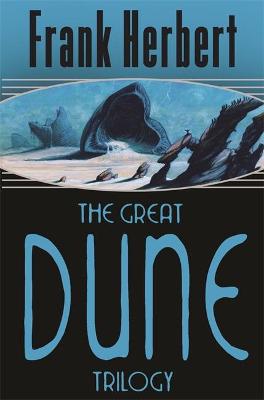 The Great Dune Trilogy (Paperback)
