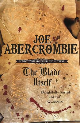 The First Law 1: The Blade Itself (Paperback)