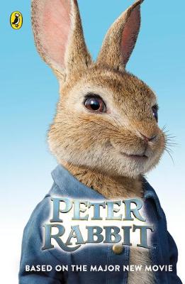 Peter Rabbit: Based on the Major New Movie (Paperback)