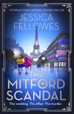 The Mitford Scandal: Diana Mitford and a death at the party