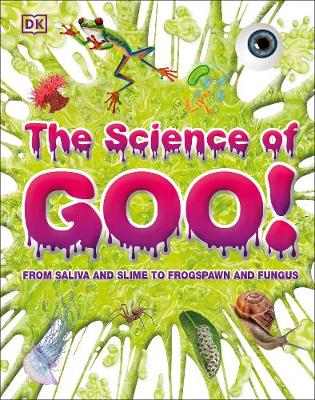 It Cant Be True: The Science of Goo HB