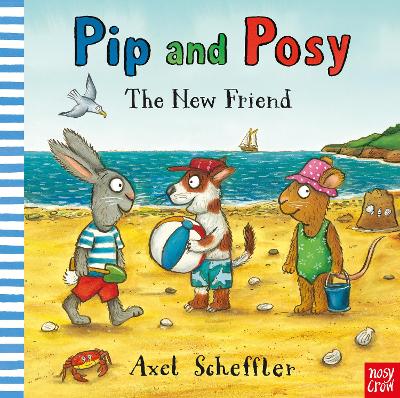 Pip and Posy: The New Friend (Paperback)