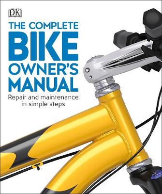 Complete Bike Owners Manual