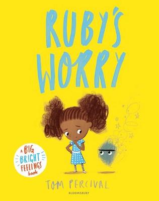 Big Bright Feelings: Ruby's Worry (Paperback)
