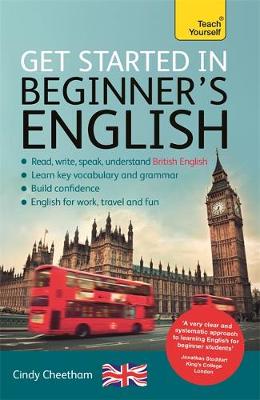 Beginner's English (Learn BRITISH English as a Foreign Language): A short four-skills foundation course in EFL / ESL