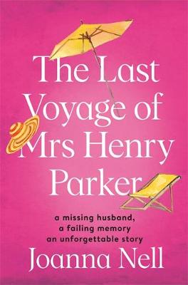 The Last Voyage of Mrs Henry Parker (Paperback)