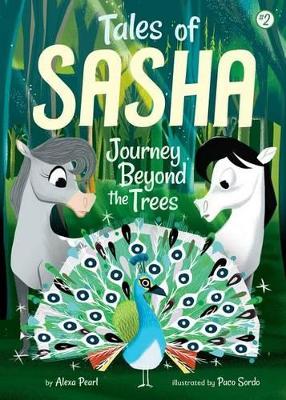 Tales of Sasha 2: Journey Beyond the Trees (Paperback)