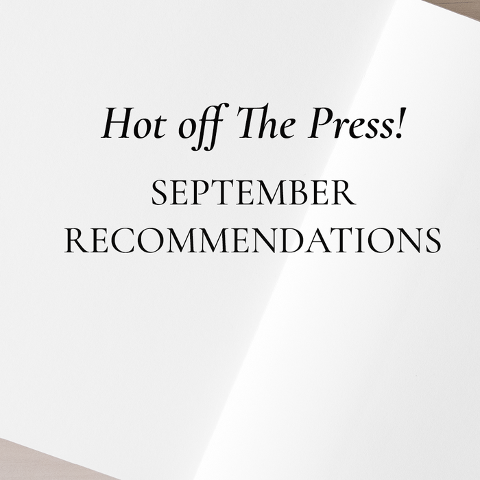 Hot Off The Press: September Releases!