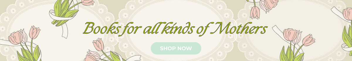 Books For All Kinds Of Mothers