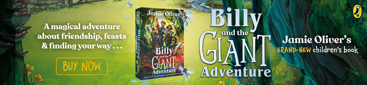 Jamie Oliver's Brand-New Children's Book: Billy and the Giant Adventure