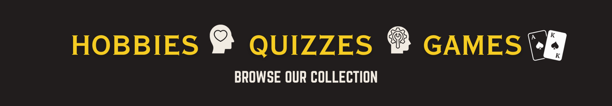 Hobbies, Quizzes & Games