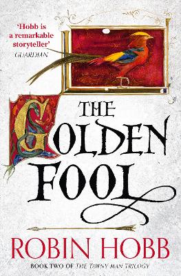The Tawny Man Trilogy 2: The Golden Fool (Paperback)