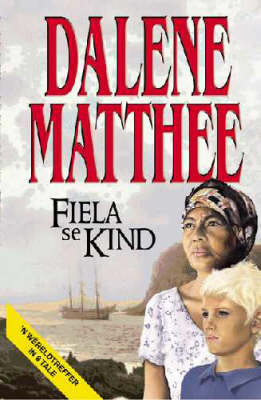 Fiela Se Kind: Skooluitgawe (Paperback)