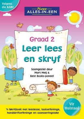 Nuwe Alles-In-Een Se Leer Lees En Skryf Vir Graad 2: 'n Werkboek Vir Huistaal