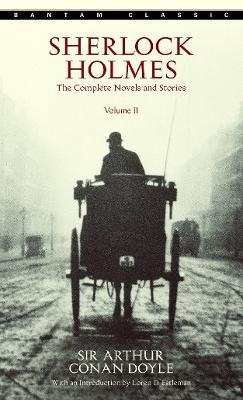 Sherlock Holmes: The Complete Novels And Stories Volume II