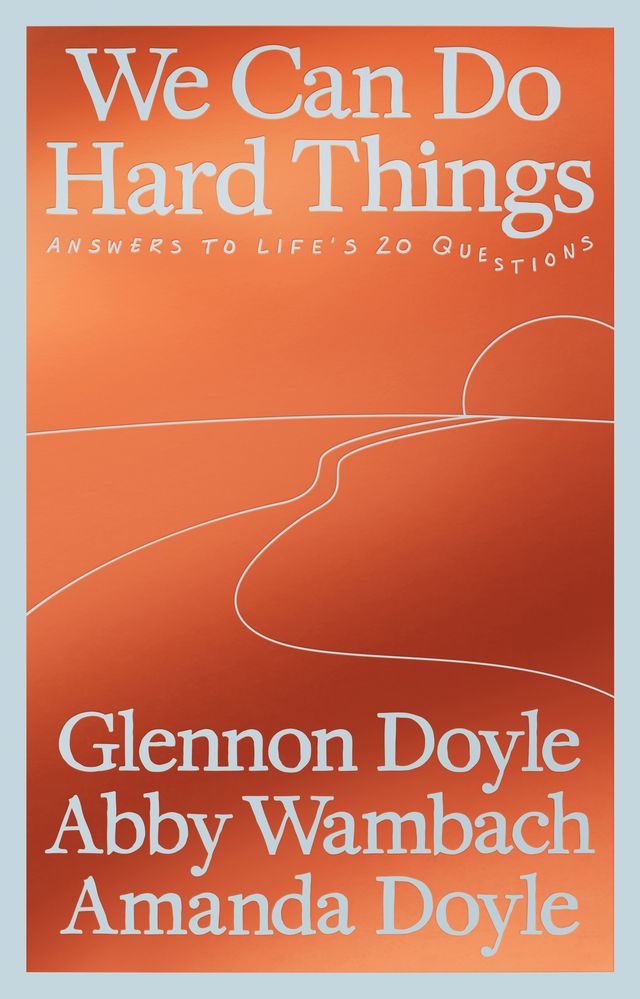 We Can Do Hard Things (Trade Paperback)