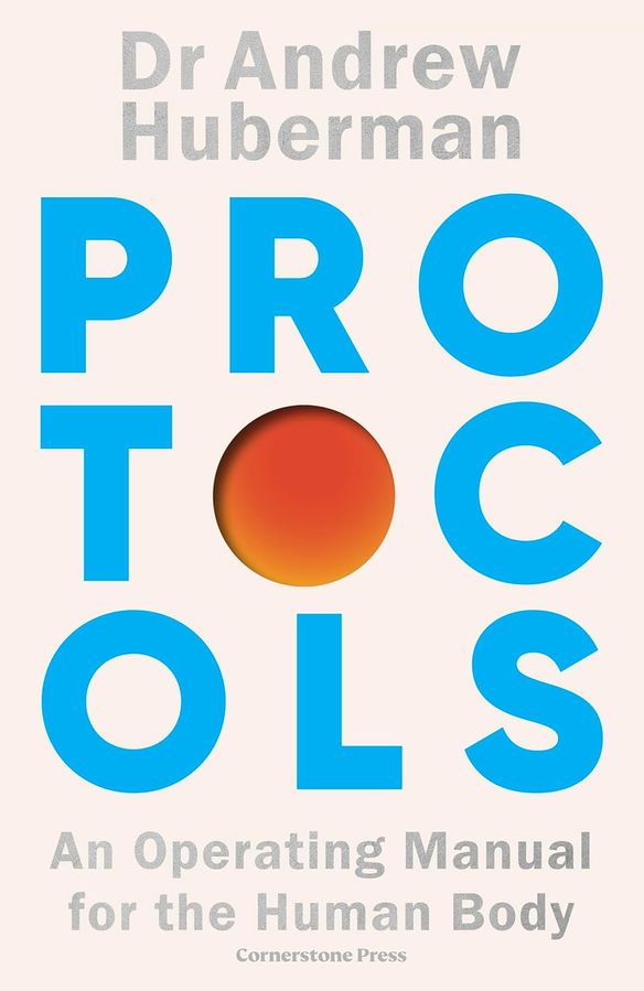 Protocols: An Operating Manual for the Human Body (Trade Paperback)