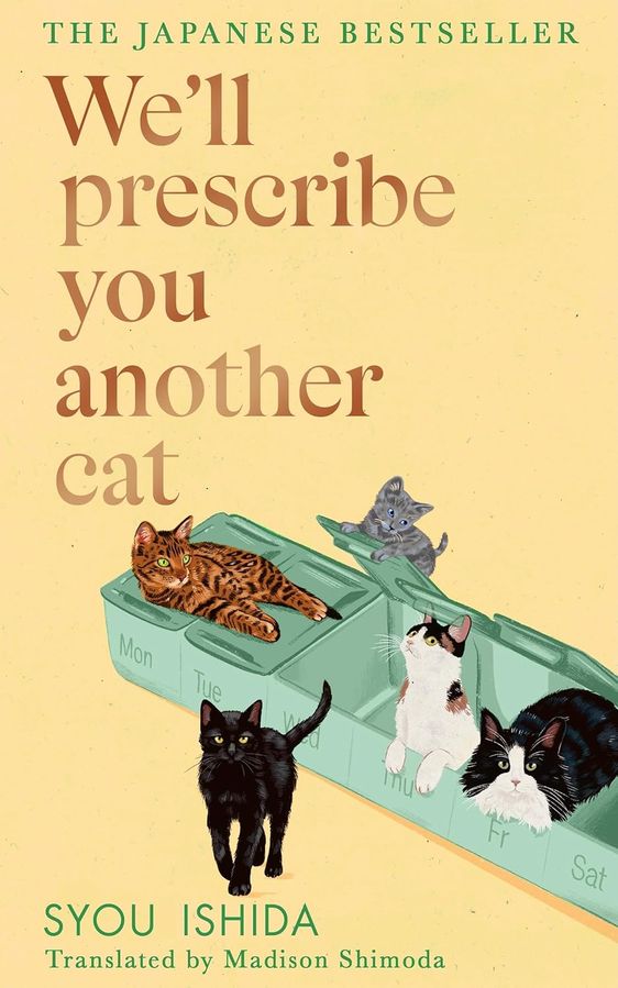 We'll Prescribe You Another Cat (Hardcover)