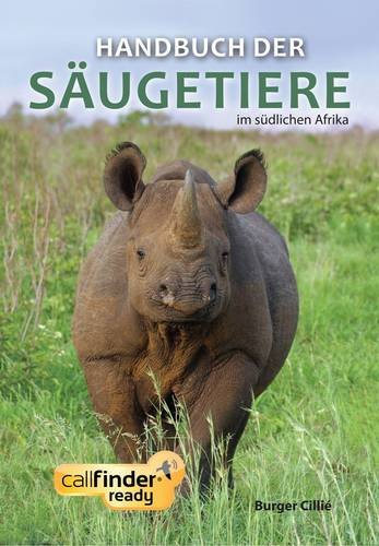 Handbuch der saugetiere im Sudlichen Afrika: Callfinder ready - German Edition (Paperback)