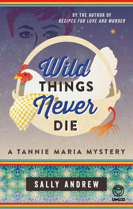 Tannie Maria 5: Wild Things Never Die (Paperback)