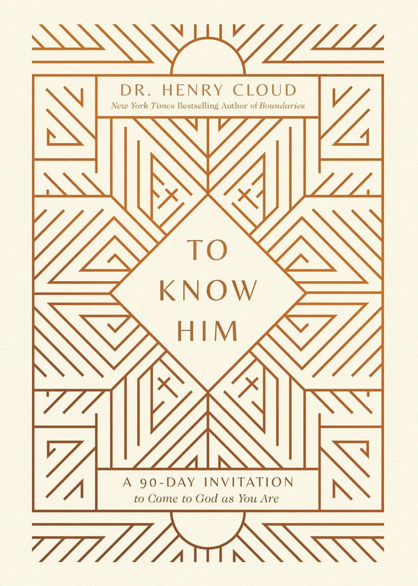 To Know Him: A 90-Day Invitation to Come to God As You Are (Hardcover)