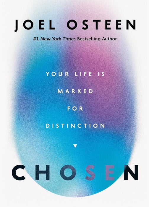 Chosen: Your Life Is Marked for Distinction (Hardcover)